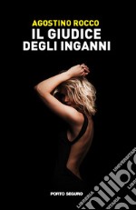 Il giudice degli inganni libro