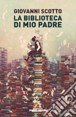 La biblioteca di mio padre