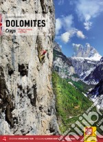 Dolomiti. Falesie. 105 proposte di arrampicata sportiva. Ediz. inglese libro