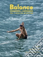 Balance. The slackline magazine (2023). Vol. 1 libro