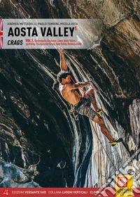 Aosta valley. Vol. 1: Crags libro