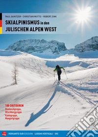Skialpinismus in den Julischen Alpen West libro