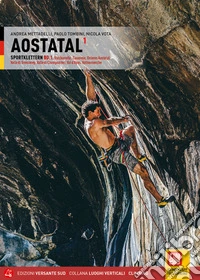 Aostatal. Sportklettern. Vol. 1 libro