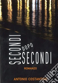 Secondi dopo secondi