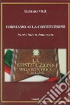 Torniamo alla costituzione. Fuori i ladri di democrazia libro di Vitali Germano