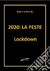 2020: la peste Lockdown libro