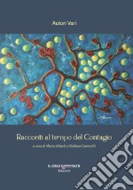 Racconti al tempo del contagio libro