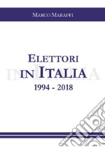 Elettori in Italia 1994-2018 libro