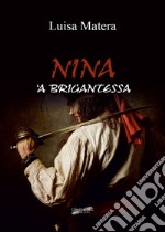 Nina 'a brigantessa