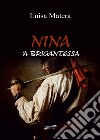 Nina 'a brigantessa libro di Matera Luisa