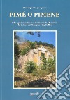 Pimè o Pimene. Il borgo bizantino nel territorio di Maierato e la Chiesa dei Templari Ospitalieri libro