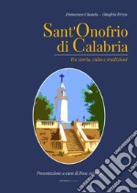 Sant'Onofrio di Calabria. Tra storia, culto e tradizioni