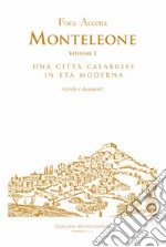 Monteleone. Vol. 2