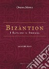 Bizàntion. I Bizantini in Sardegna libro di Manca Oriana