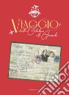 Viaggio dalla Calabria alle Americhe. Ediz. italiana, inglese e spagnola libro