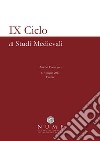 IX Ciclo di Studi medievali. Atti del Convegno (Firenze, 6-7 Giugno 2023) libro