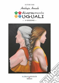 Diversamente uguali. 5ª edizione libro