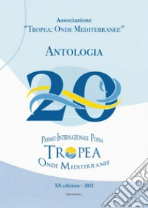 Antologia �Tropea: onde mediterranee� 2023