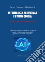 Intelligenza artificiale e criminologia libro