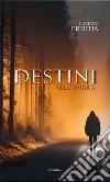 Destini nell'ombra libro