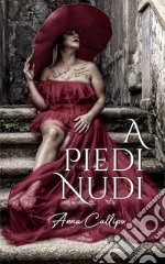 A piedi nudi libro