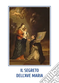 Il segreto dell'Ave Maria libro