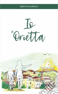 Io e Orietta libro