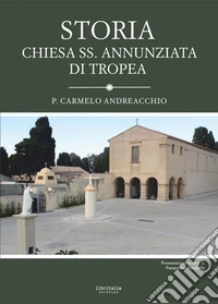 Storia Chiesa SS. Annunziata di Tropea libro