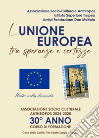 L'Europa tra sogni e speranze libro