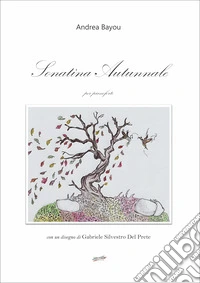 Sonatina autunnale. Per pianoforte. Partitura libro