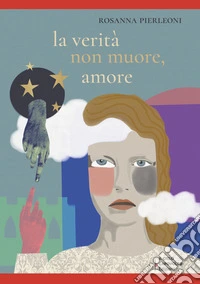 La verità non muore, amore libro