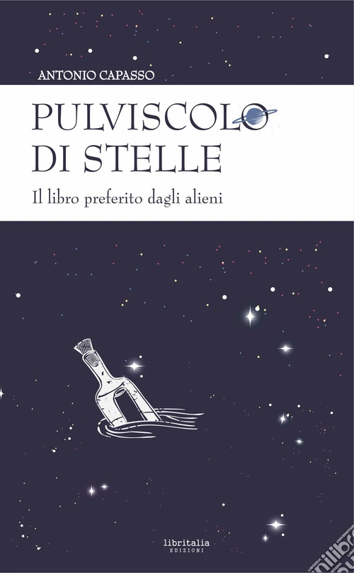 Pulviscolo di stelle. Il libro preferito dagli alieni