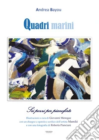 Quadri marini. Sei pezzi per pianoforte libro