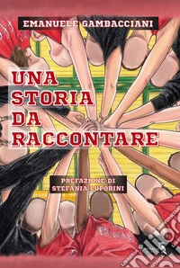 Una storia da raccontare