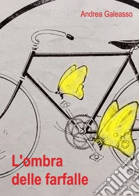 L'ombra delle farfalle libro