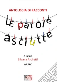 Le parole asciutte