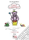 Storie fantastiche. Racconti per bambini. Ediz. illustrata libro