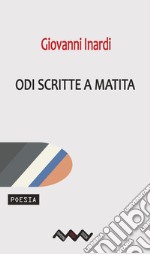 Odi scritte a matita libro