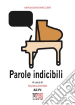 Parole indicibili