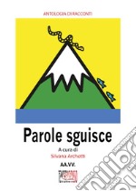 Parole sguisce libro