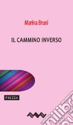 Il cammino inverso libro