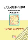 La potenza del continuo. Filosofia e matematica dell'infinito tra Aristotele, Cantor e Peirce libro