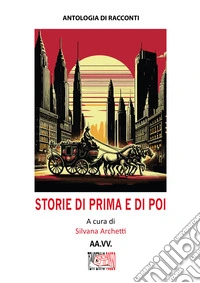 Storie di prima e di poi libro