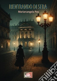 Rientrando di sera libro