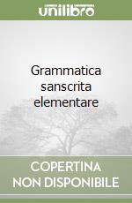 Grammatica sanscrita elementare libro