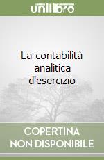 La contabilità analitica d'esercizio libro