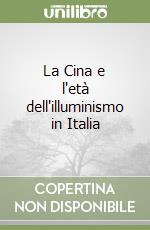 La Cina e l'età dell'illuminismo in Italia