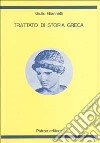Trattato di storia greca libro di Giannelli Giulio