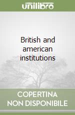 British and american institutions libro