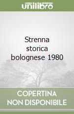 Strenna storica bolognese 1980 libro